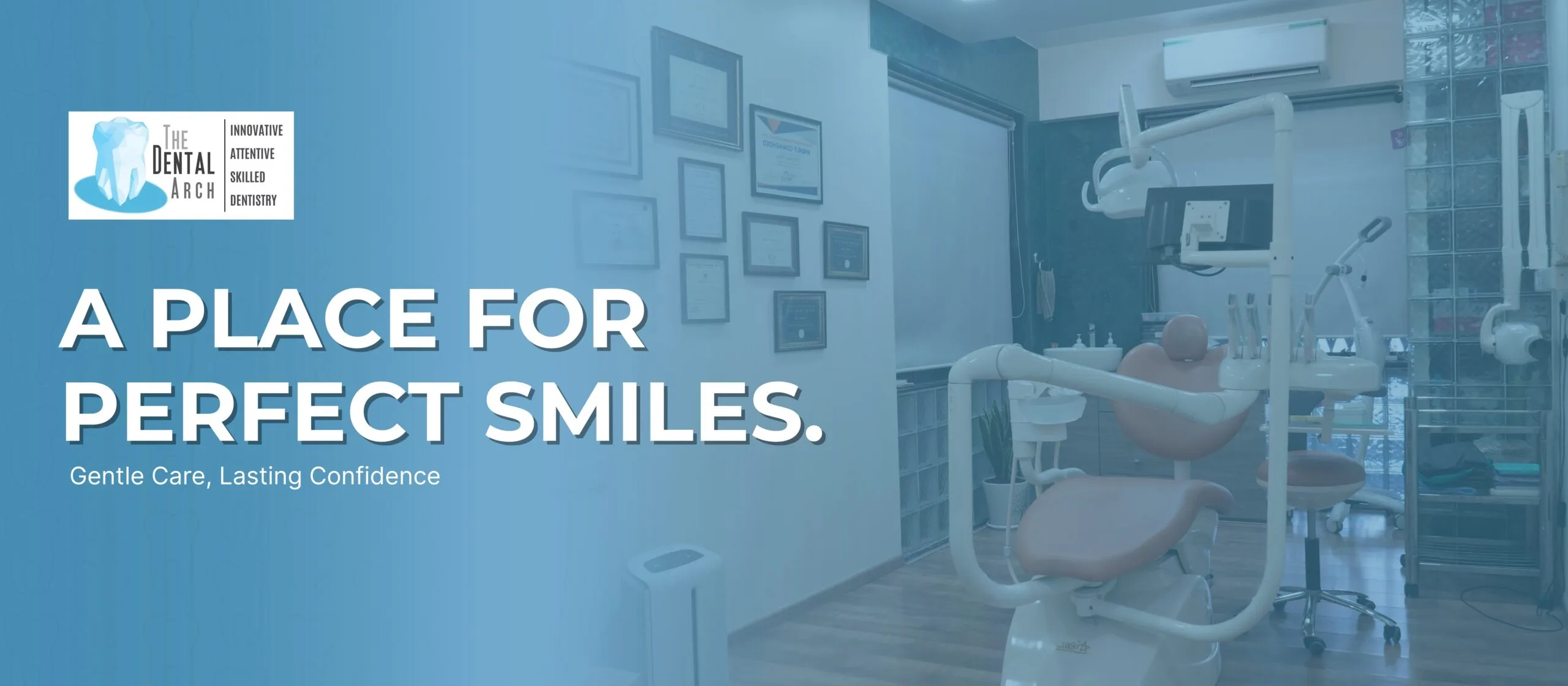 A Place For Perfect Smile