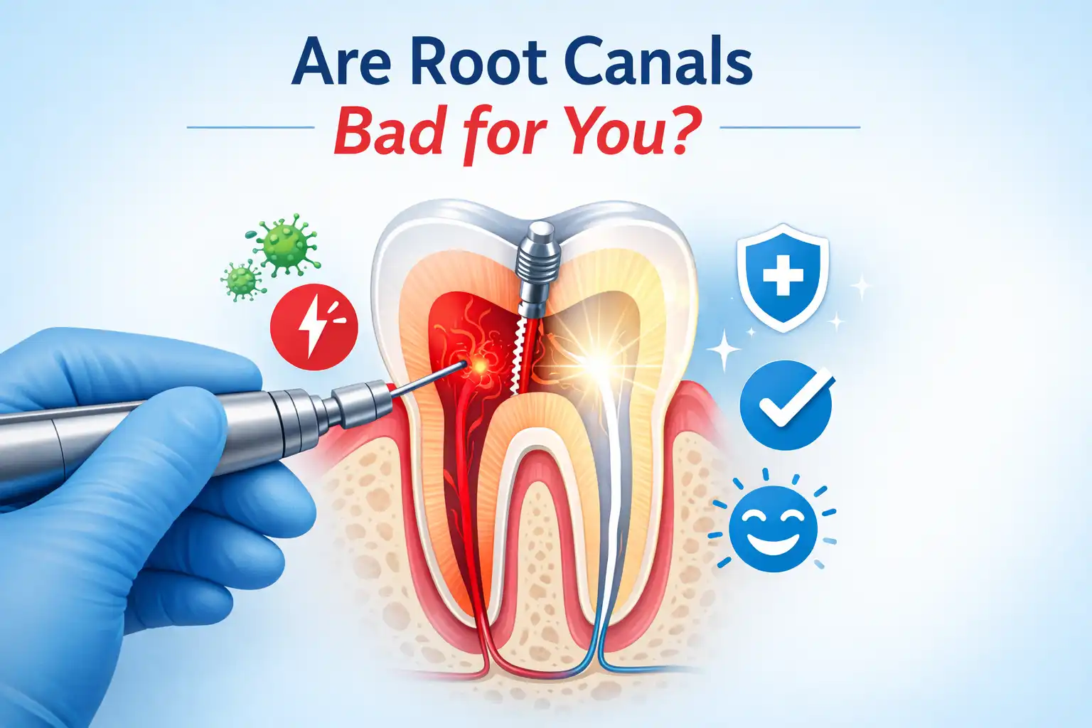 Are Root Canals Bad for You?