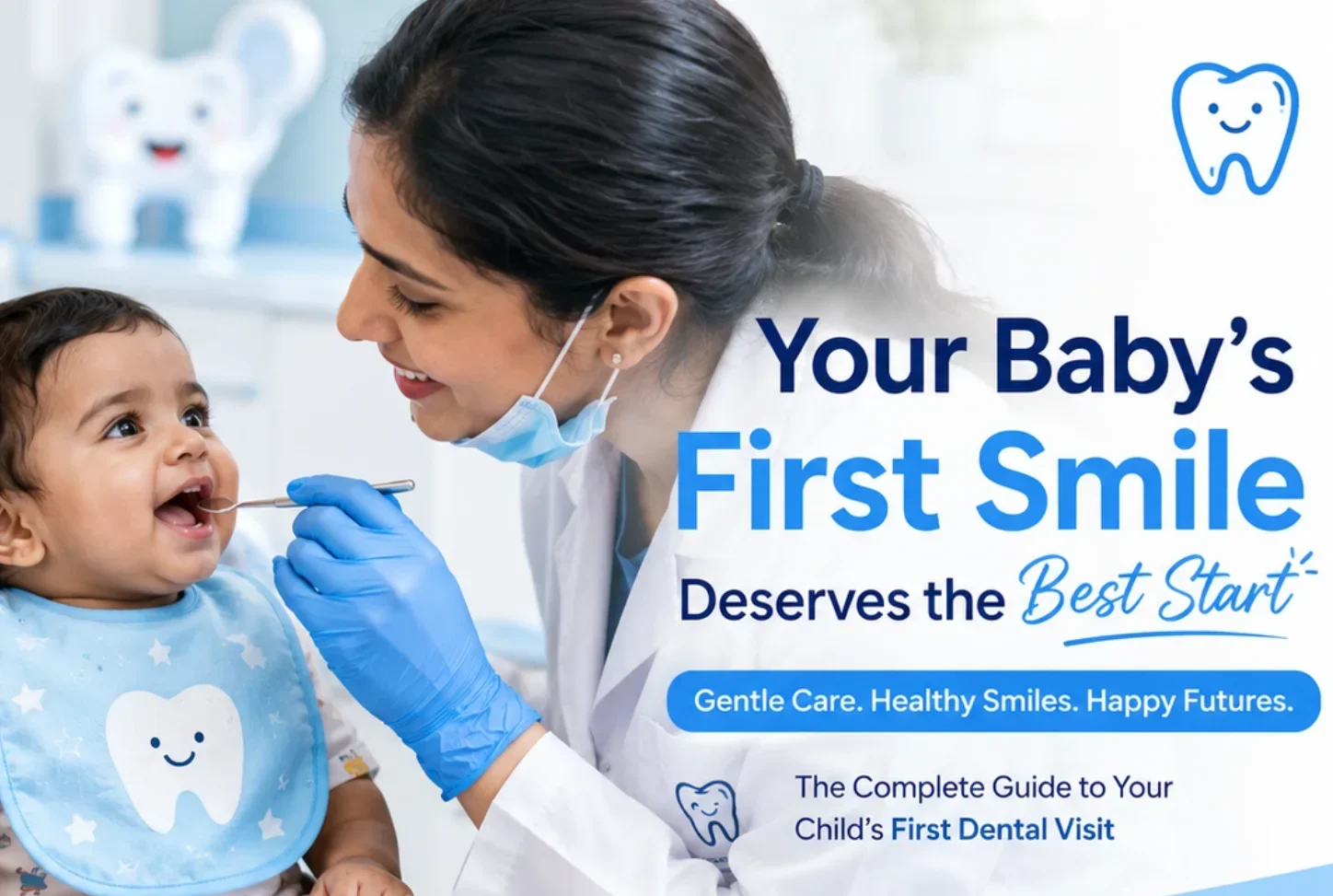 Baby’s First Dental Visit