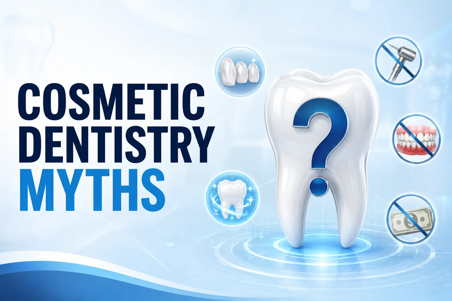 Cosmetic Dentistry Myths & Facts | The Dental Arch, Bandra