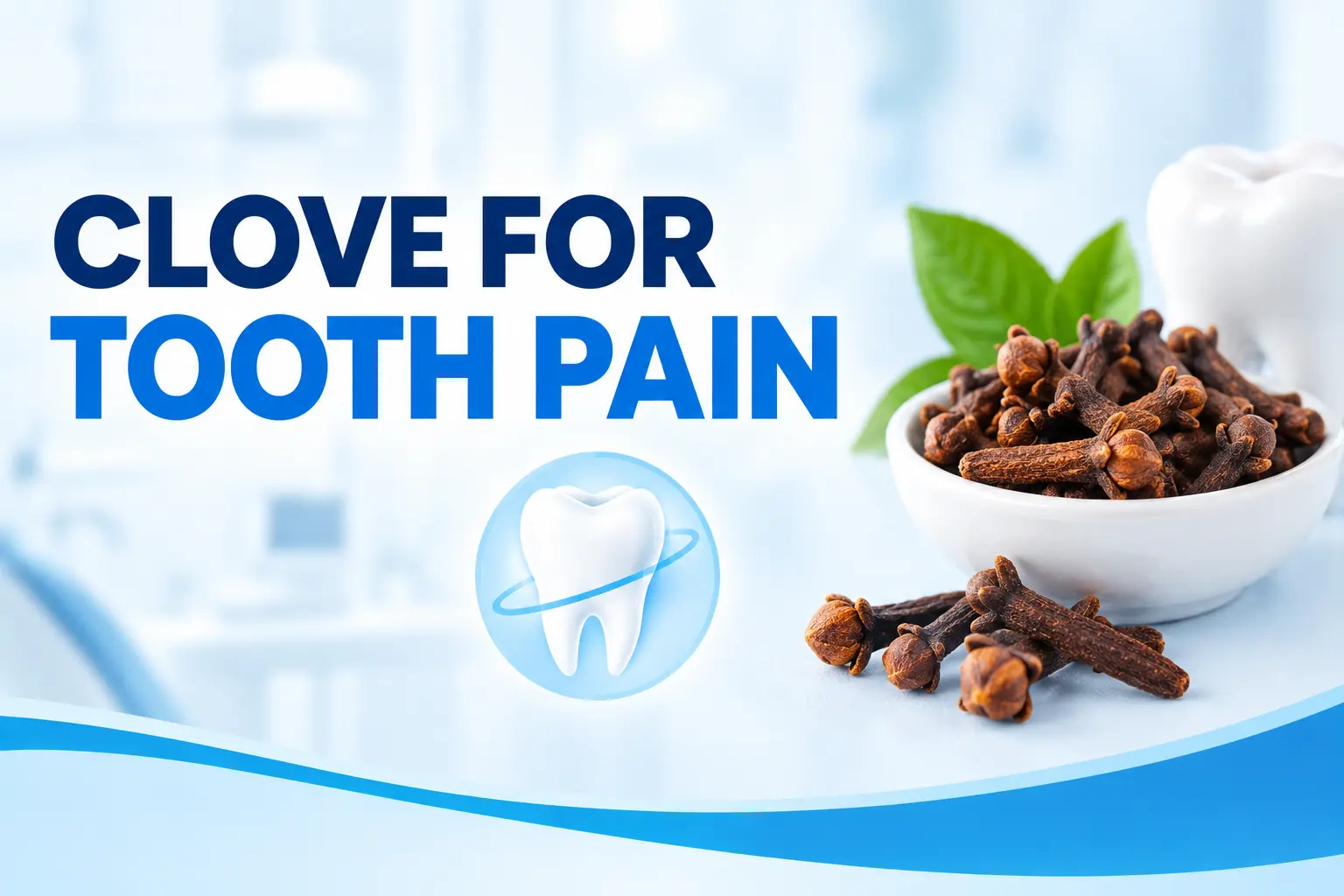 Clove for Tooth Pain