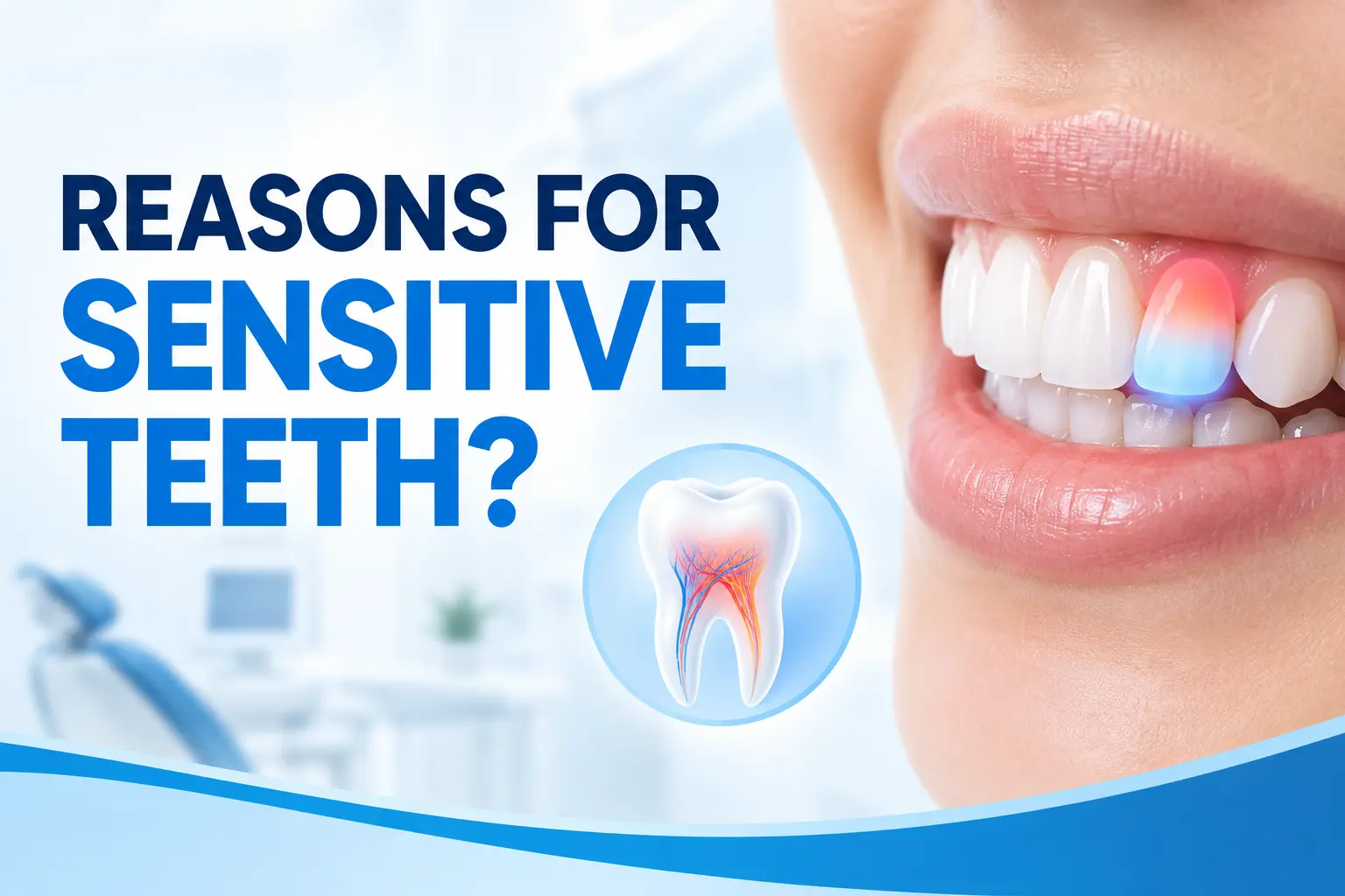 Reason of sensitive teeth
